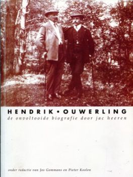 Hendrik Ouwerling - de onvoltooide biografie door Jac Heeren LR.jpg